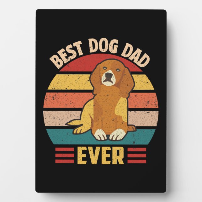 Best Dog Dad Ever  Fotoplatte (Vorderseite)
