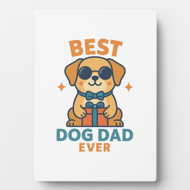 Best Dog Dad Ever � Funny Father's Day Dog Shirt Fotoplatte (Vorderseite)