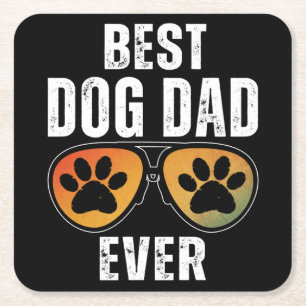 BEST DOG DAD EVER RECHTECKIGER PAPPUNTERSETZER