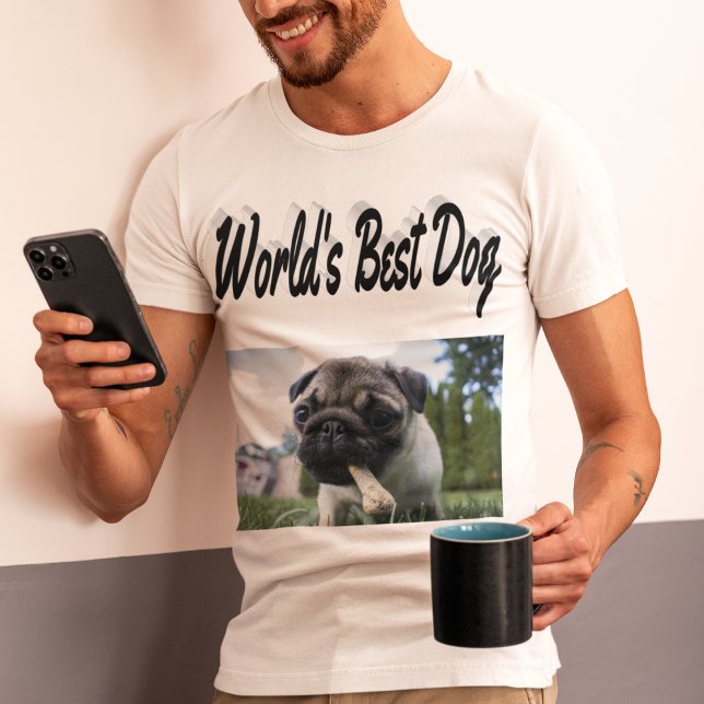 Best Dog Foto T - Shirt (Von Creator hochgeladen)