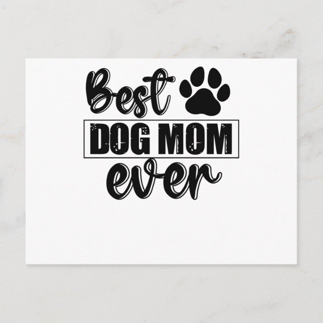 Best Dog Mom Ever Einladungspostkarte (Vorderseite)
