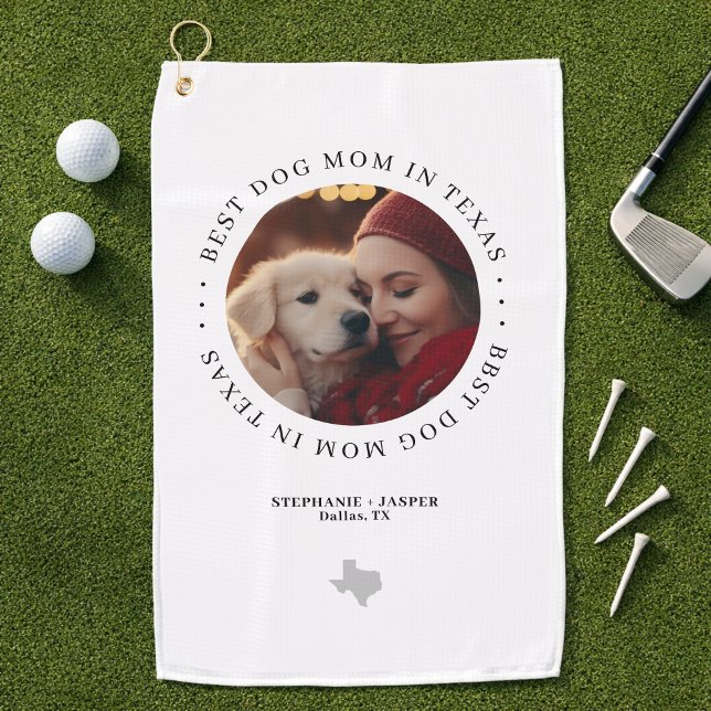 Best Dog Mom in Texas Personalized Photo Golfhandtuch (Personalize with photo, names (dog mom & dog), city / location)