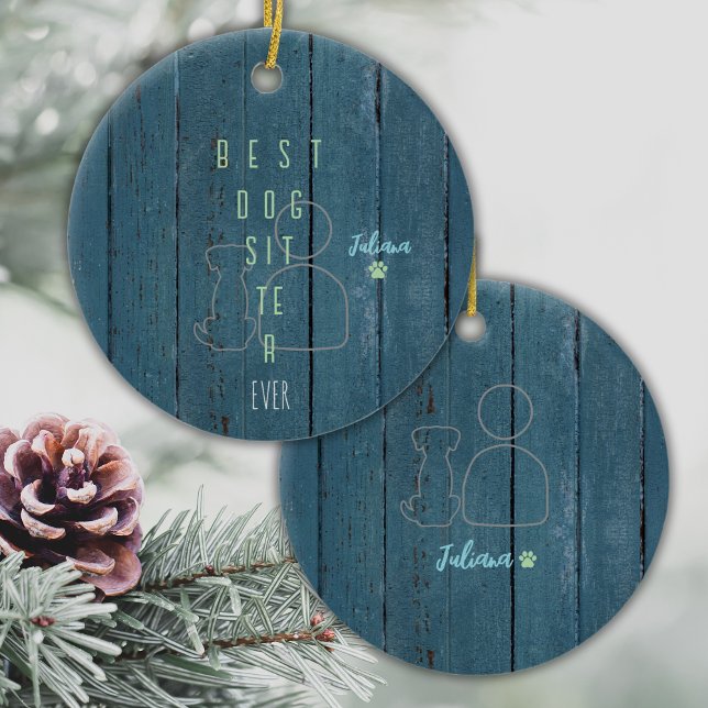Best Dog Sitter Custom Weihnachtsschmuck (Show your Favorite Dog Sitter how thankful you are for their hard work, with this custom ornament!)