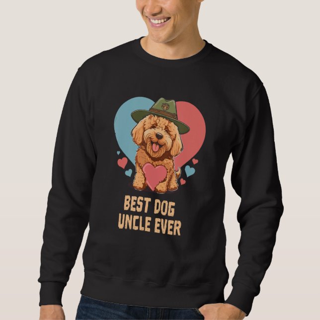 Best Dog Uncle Ever Goldendoodle Dog Dad Cute Dog Sweatshirt (Vorderseite)