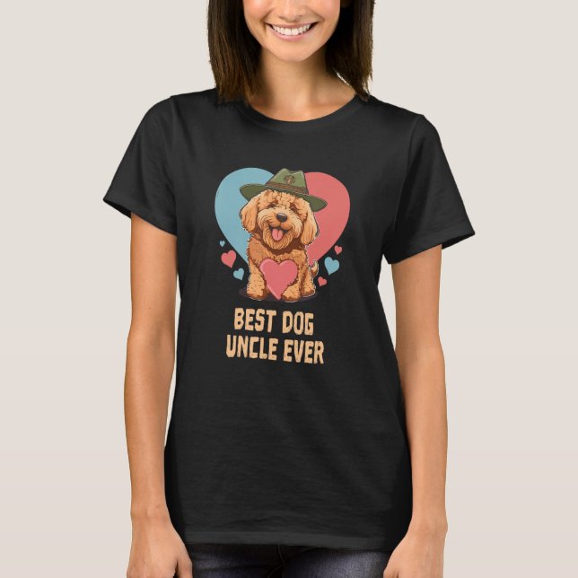 Best Dog Uncle Ever Goldendoodle Dog Dad Cute Dog T-Shirt (Vorderseite)