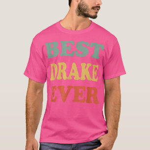 Best Drake Ever Funny Personalisierter Vorname Dra T-Shirt