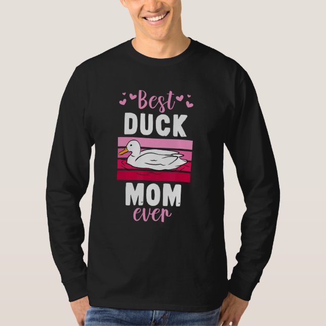 Best Duck Mom Ever T-Shirt (Vorderseite)