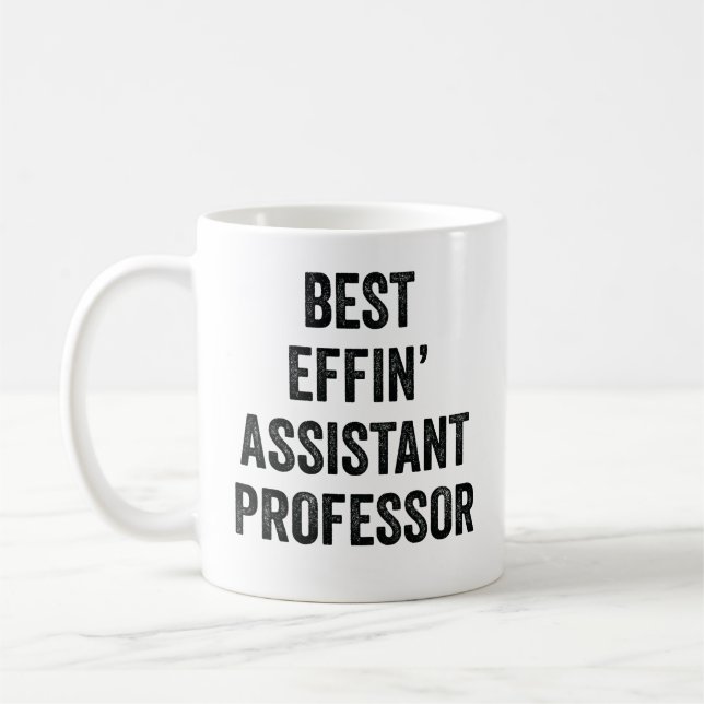 Best Effin' Assistenzprofessor Kaffeetasse (Links)