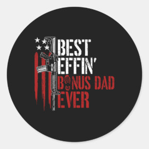 Best Effin Bonus Vater je Daddy Gun Rights Amerika Runder Aufkleber