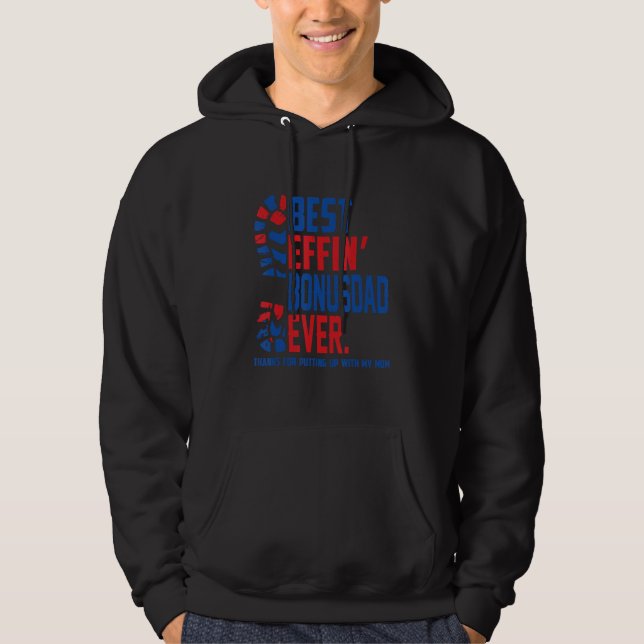 Best Effin Bonusdad Ever USA Flag Boot Step Dad Fa Hoodie (Vorderseite)