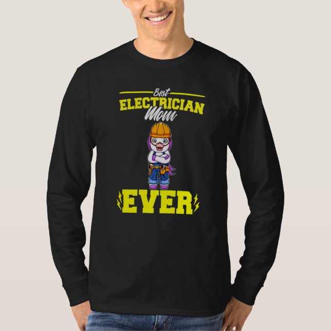 Best Electrician Mom Ever Electronic Technician Pr T-Shirt (Vorderseite)