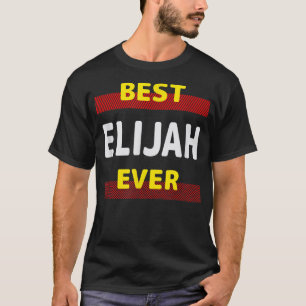 Best Elijah je Friends Name Buddy Nickname Perso T-Shirt