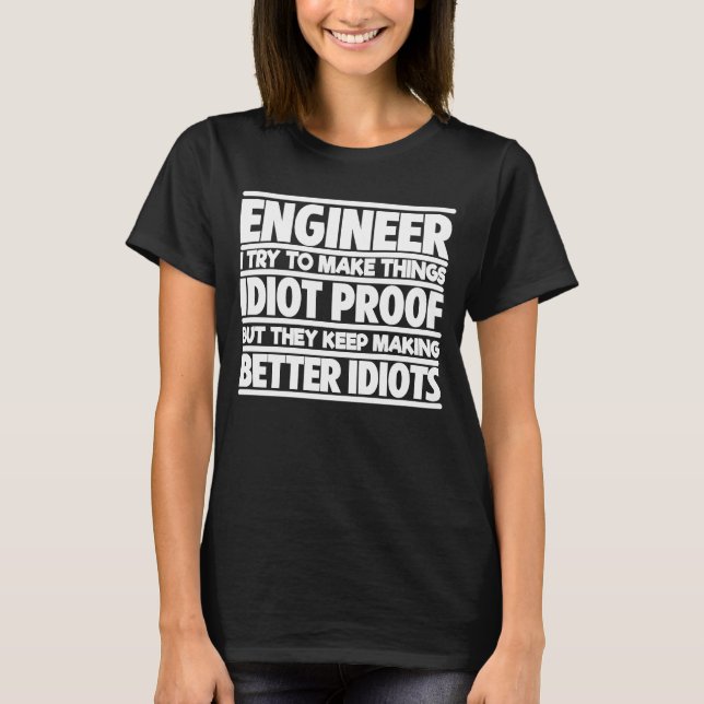 Best Engineer Ever Profession Engineering Career   T-Shirt (Vorderseite)