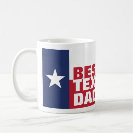 Best Ever TEXAN VATER Kaffeemaschine Tasse
