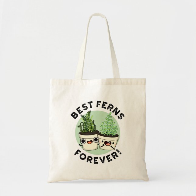 Best Ferns Forever Funny BESTE FREUNDIN Puff Tragetasche (Vorne)
