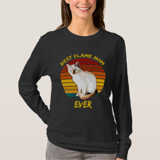 Best Flame Mom Ever  Flame Point Siamese Cat Kitte T-Shirt