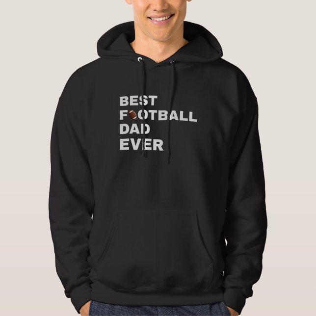 best football dad ever hoodie (Vorderseite)
