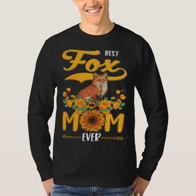Best Fox Mom Ever T-Shirt (Vorderseite)