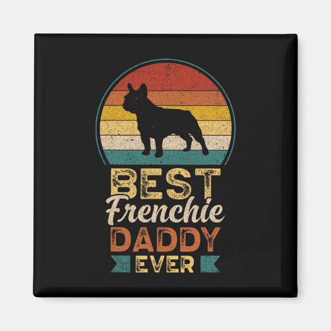 Best Frenchie Daddy je Retro Sunset Vintag Magnet (Vorne)