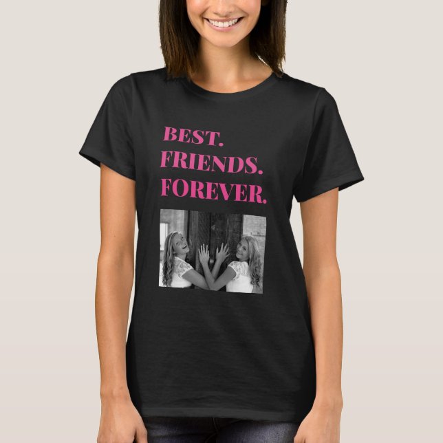 Best Friend BESTE FREUNDIN Bestie Foto T-Shirt (Vorderseite)