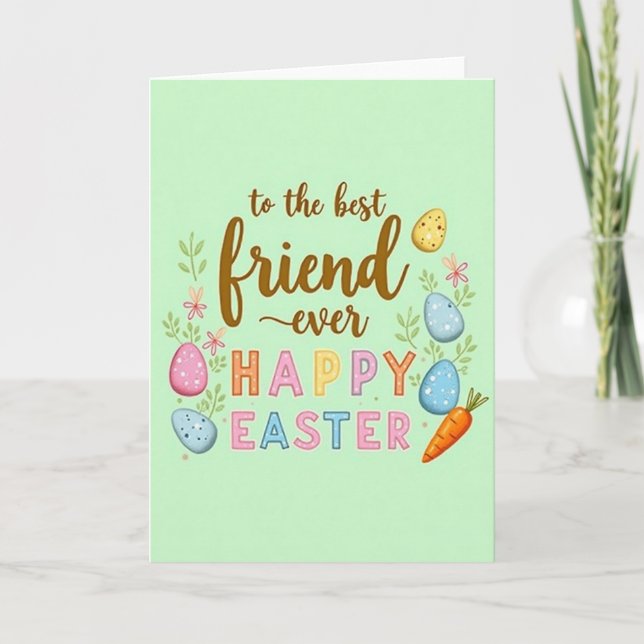 Best Friend Easter Greeting Card Karte (Vorderseite)