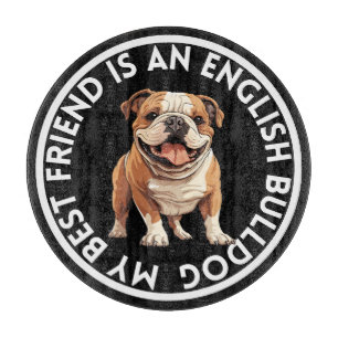 Best Friend English Bulldog Schneidebrett