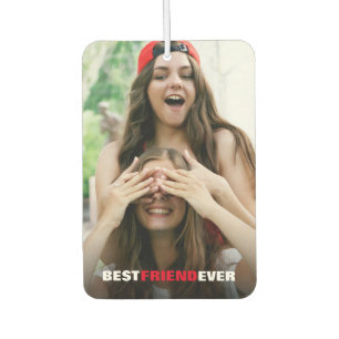 Best Friend Ever Foto Custom Air Freshener Autolufterfrischer