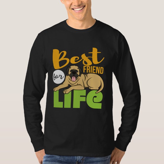 Best Friend For Life Mastiff T-Shirt (Vorderseite)