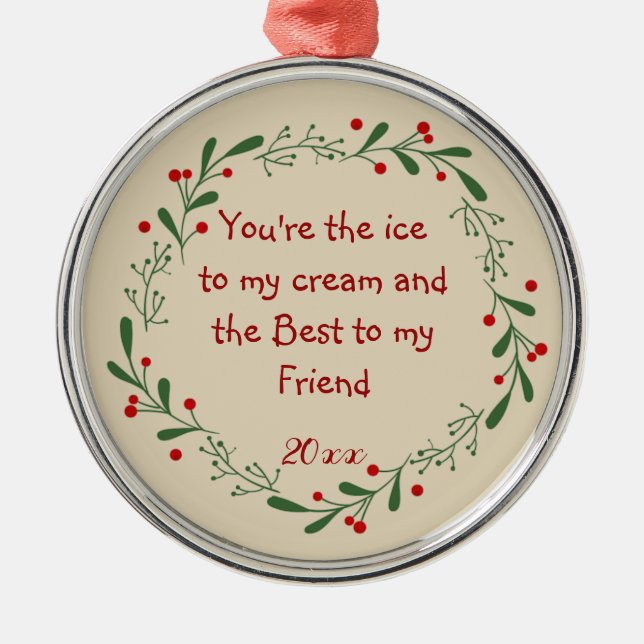 Best Friend Fun Zitat Custom Dated Weihnachtsfeier Ornament Aus Metall (Vorne)