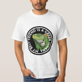 Best Friend Green Iguana T-Shirt