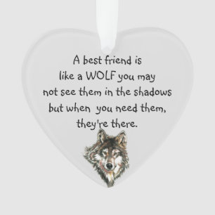 Best Friend Inspiration Zitat Wolf, Wölfe Ornament