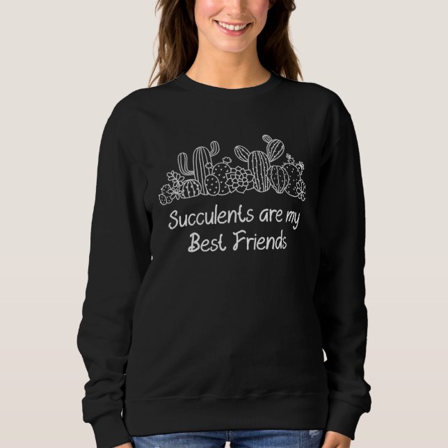 Best Friend Introvert Succulents Sweatshirt (Vorderseite)