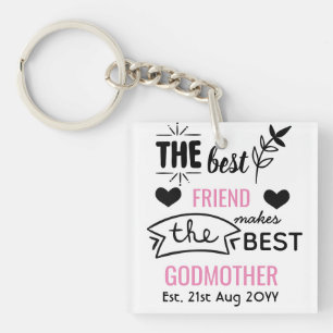 Best Friend macht Godmutter - Personalisiert moder Schlüsselanhänger