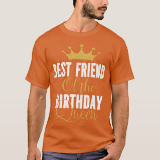 Best Friend of Birthday Queen Women Party Gift / T-Shirt