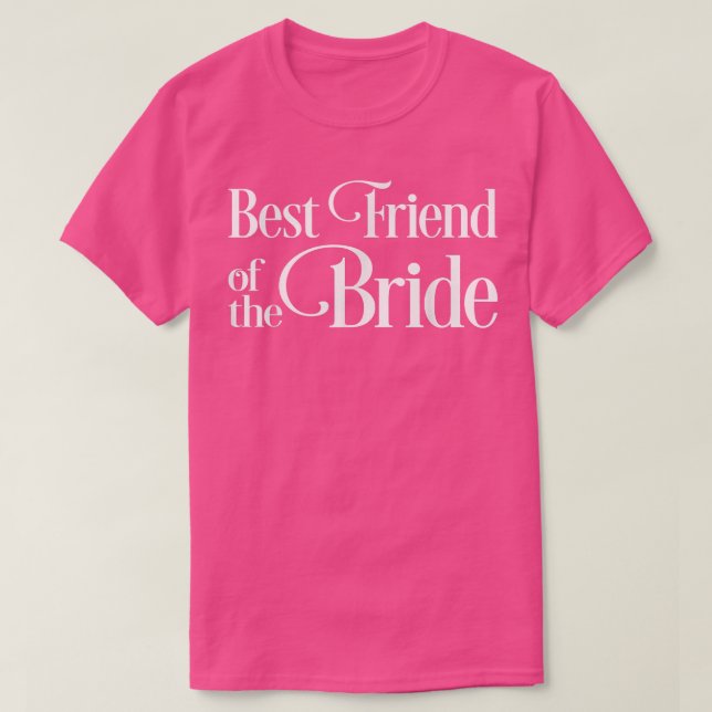 Best Friend of the Bride  T-Shirt (Design vorne)