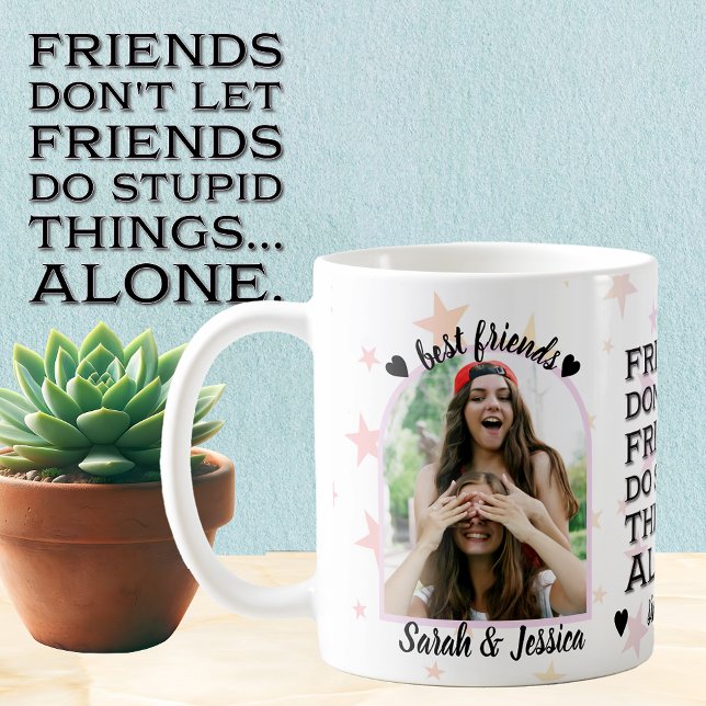 Best Friend Stupid Dings Together Foto Kaffeetasse (Von Creator hochgeladen)