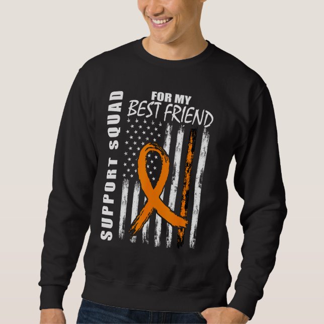 Best Friend Support Leukemia Awareness Flag Suppor Sweatshirt (Vorderseite)