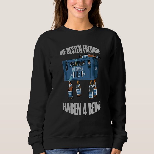Best Friends 4 legs  fun beer and party design Sweatshirt (Vorderseite)