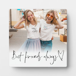 Best Friends Always Script Foto Plaque Fotoplatte