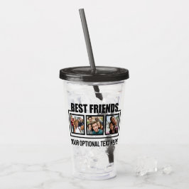 Best Friends benutzerdefinierte Fotos & Texte Acryltrinkbecher