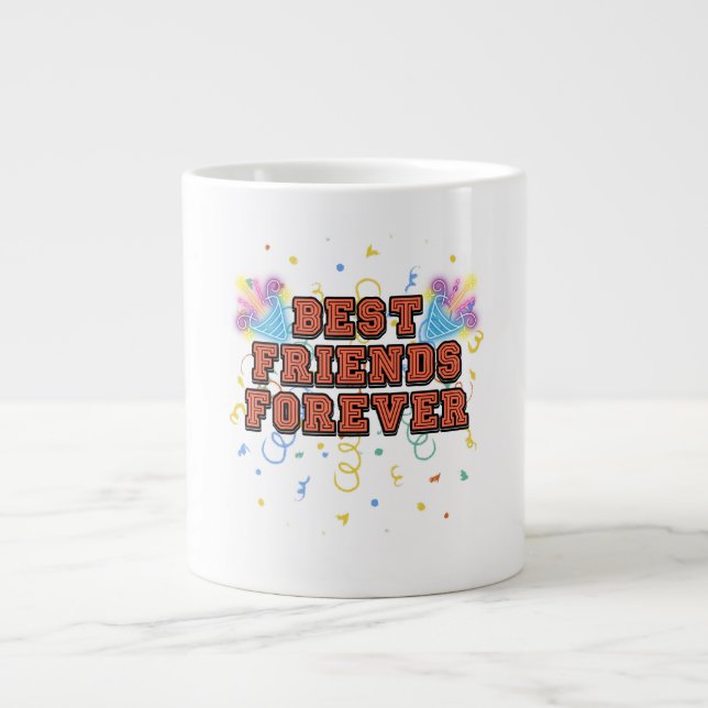 best friends forever,best friend day, funny, party Jumbo-Tasse (Vorderseite)