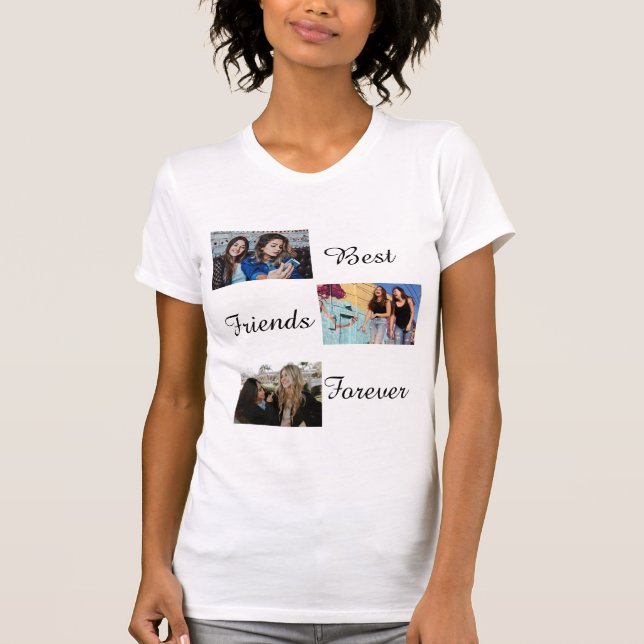 Best Friends Forever BESTE FREUNDIN Custom 3 Foto  T-Shirt (Vorderseite)