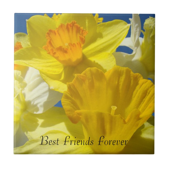 Best Friends Forever Geschenke Daffodil Blume Tile Fliese (Vorderseite)