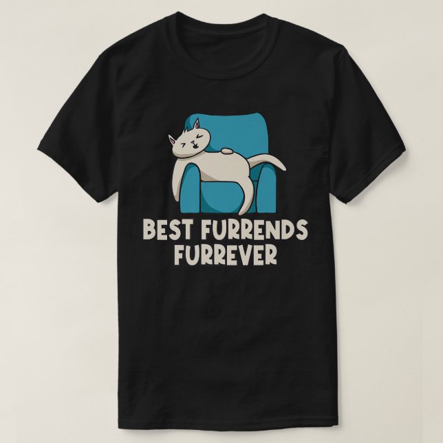 Best Furrends Furrever Cat Lover Friends Kitten Bu T-Shirt (Design vorne)