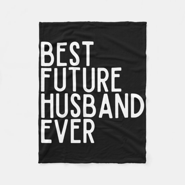 Best Future Husband jemals Best Future Ehefrau jem Fleecedecke (Vorderseite)