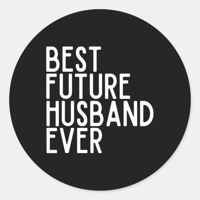 Best Future Husband jemals Best Future Ehefrau jem Runder Aufkleber (Vorderseite)