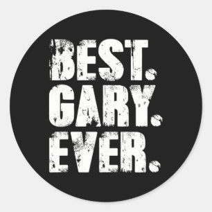 Best Gary jemals Birthday Name Shirt Spaß Joke Gar Runder Aufkleber