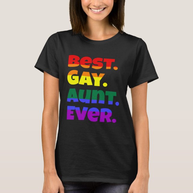 Best Gay Aunt Ever LGBTQ Gay Pride Flag Month Rain T-Shirt (Vorderseite)