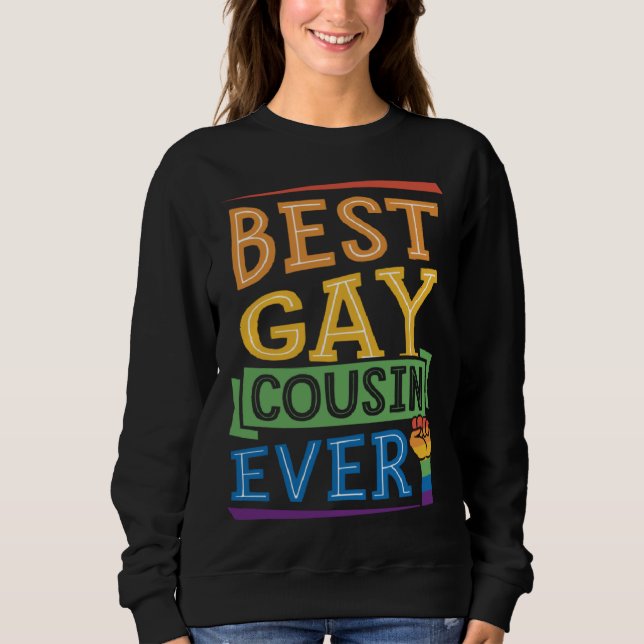 Best Gay Cousin Ever Cute  Gay Pride Family Sweatshirt (Vorderseite)