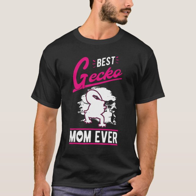 Best Gecko Mom Ever T-Shirt (Vorderseite)